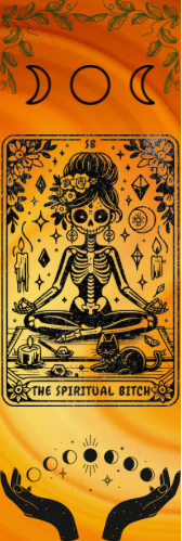 The Spiritual Bitch - Tarot Bookmark