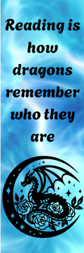 Reading is How Dragons Remember Who They Are - Bookmark