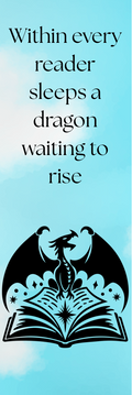 Within Every Reader Sleeps a Dragon Waiting to Rise - Bookmark