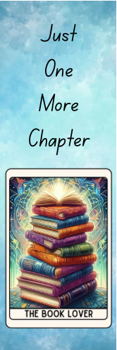 Just One More Chapter - The Book Lover Bookmark