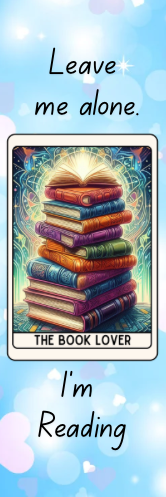 Leave Me Alone.  I'm Reading - The Book Lover Bookmark