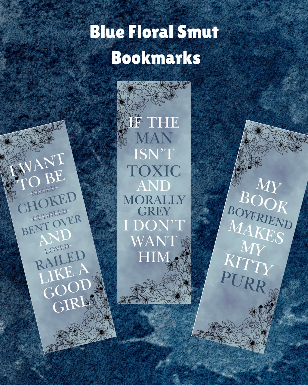 Blue Floral Smut Bookmarks