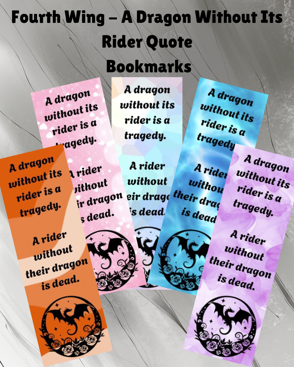 Fourth Wing - A Dragon Without Its Rider Quote - Bookmark