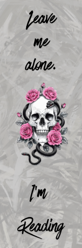 Leave Me Alone.  I'm Reading - Skull Bookmark