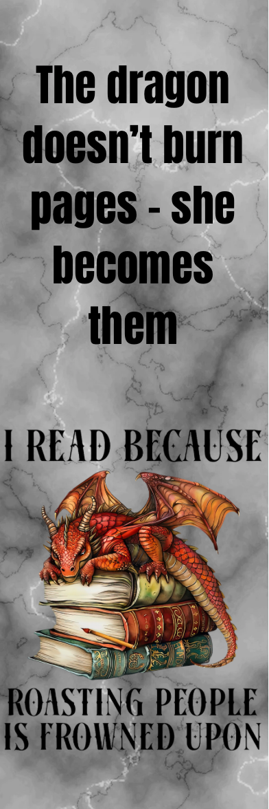I Read Because Roasting People is Frowned Upon - Bookmark