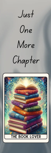 Just One More Chapter - The Book Lover Bookmark