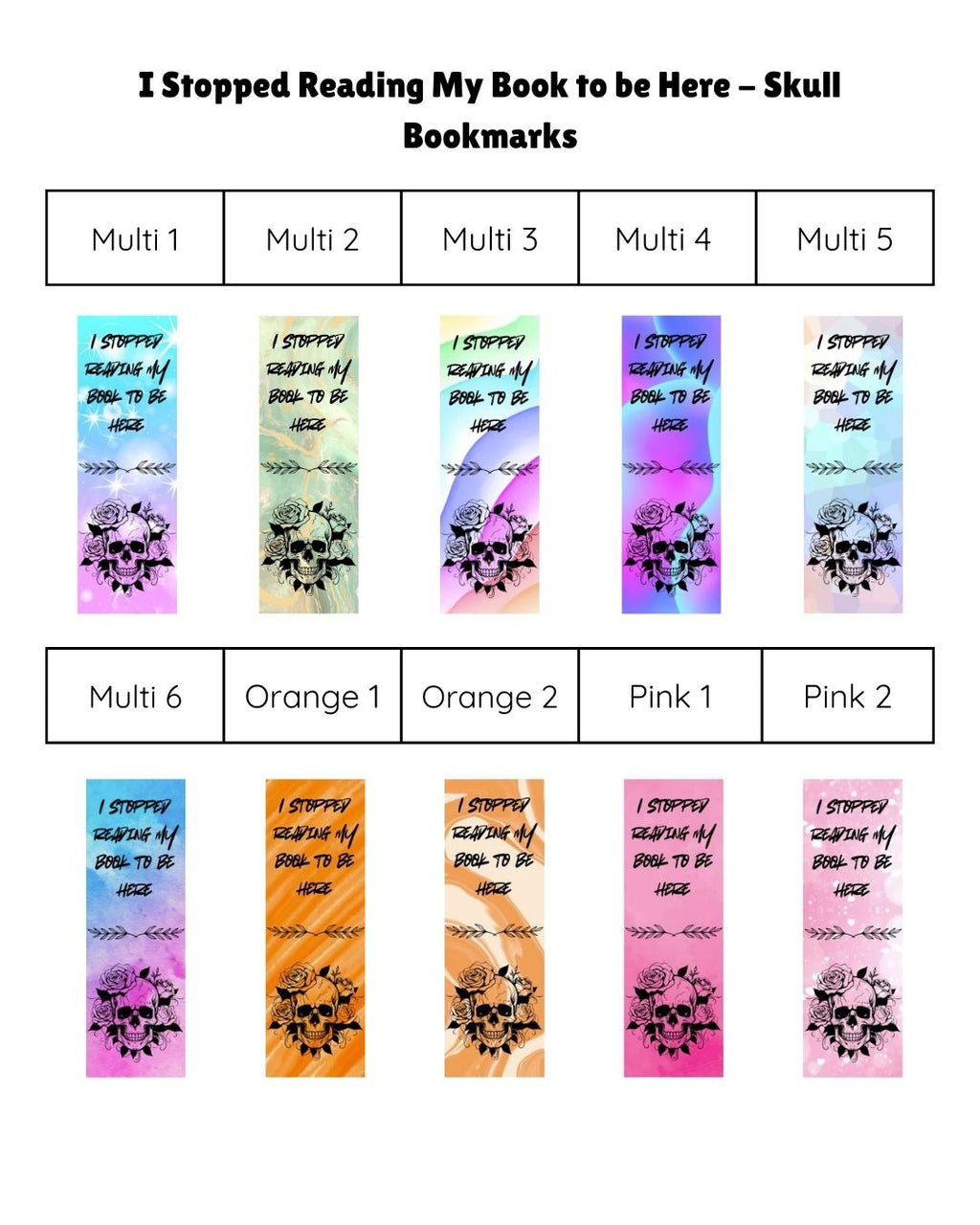 I Stopped Reading My Book to Be Here - Skull Bookmark
