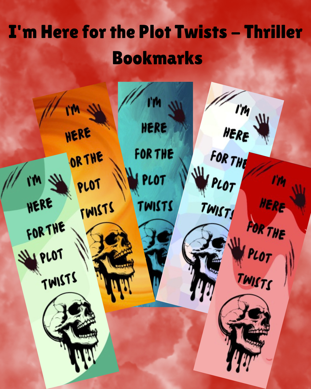 I'm Here for the Plot Twists - Thriller Bookmarks