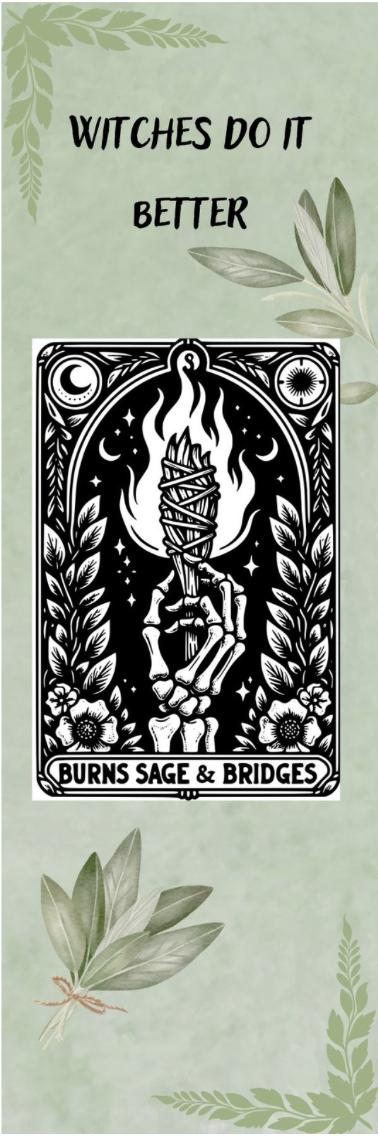 Burns Sage & Bridges - Witches Do It Better - Tarot Bookmark