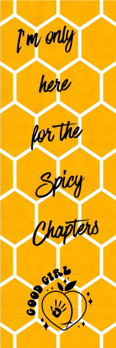 I'm Only Here for the Spicy Chapters Bookmark - With Graphics