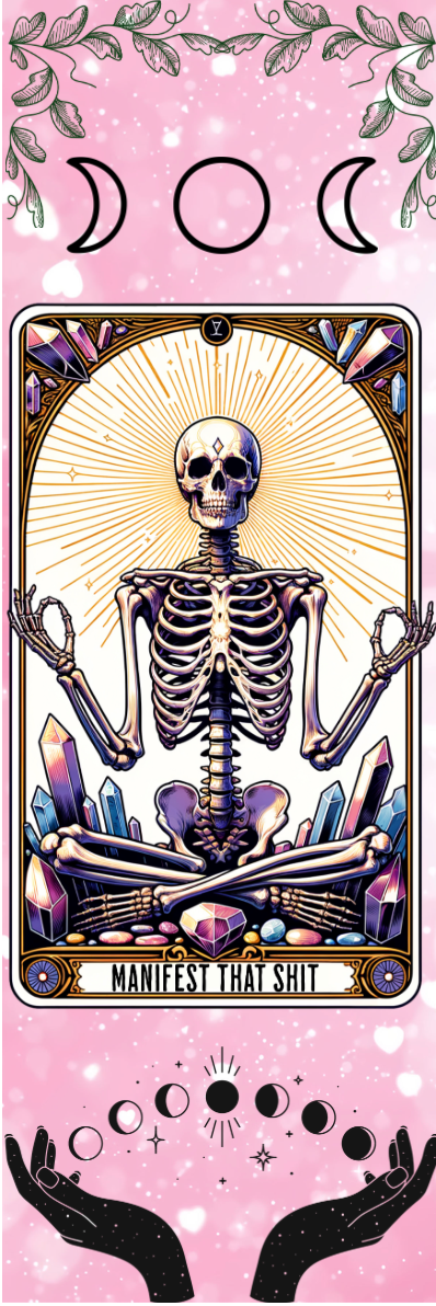 Manifest That Shit - Tarot Bookmark