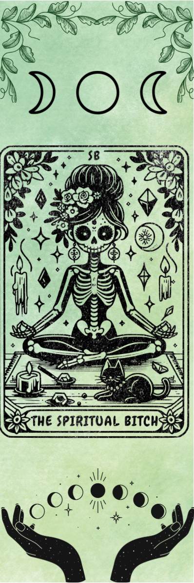 The Spiritual Bitch - Tarot Bookmark