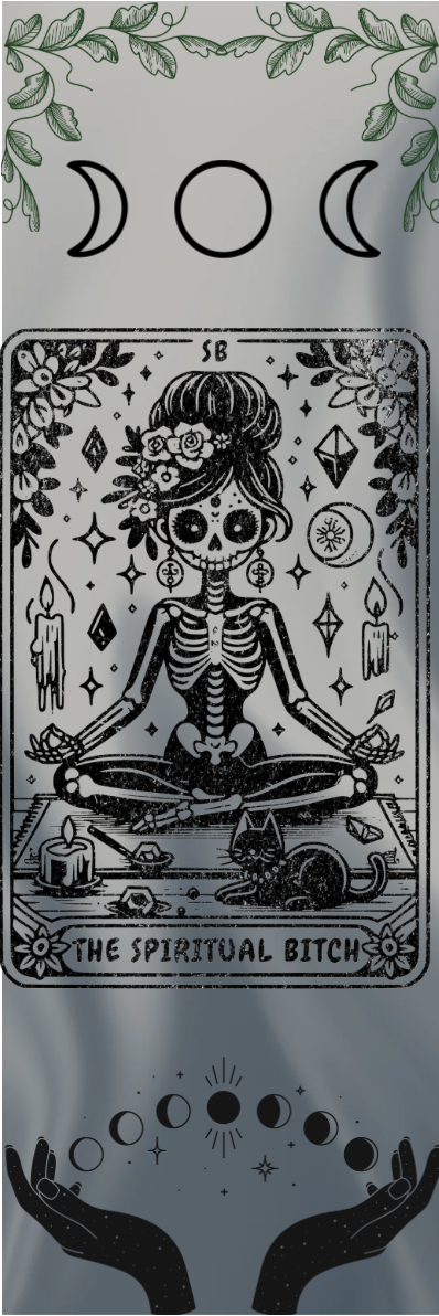 The Spiritual Bitch - Tarot Bookmark