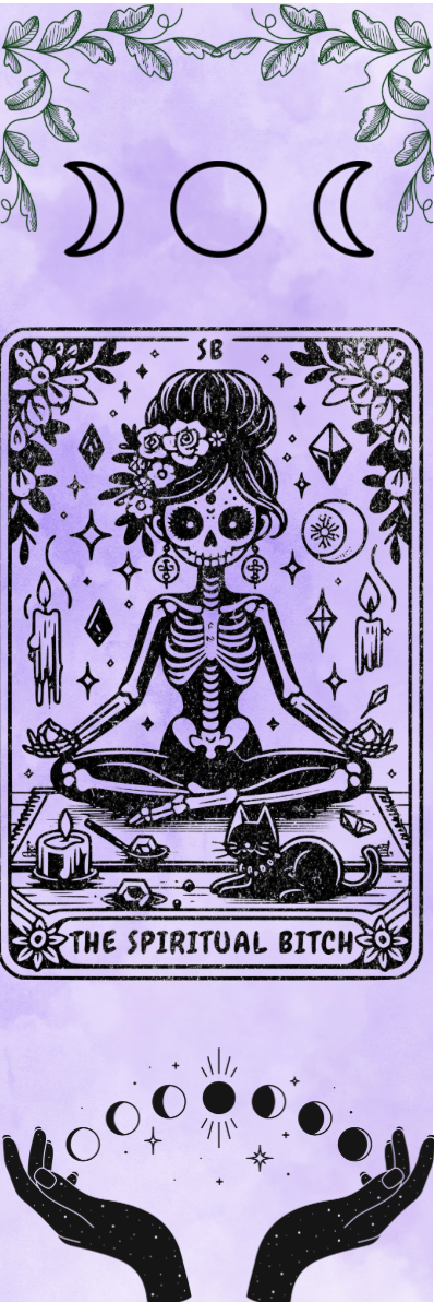 The Spiritual Bitch - Tarot Bookmark