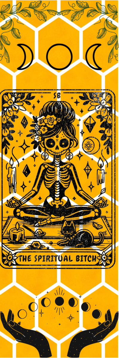 The Spiritual Bitch - Tarot Bookmark
