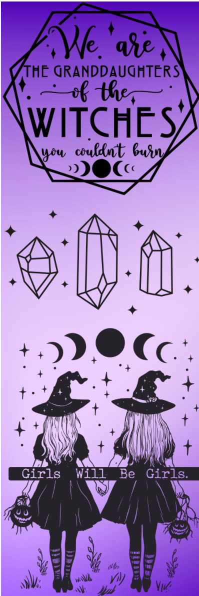 We Are the Granddaughters of the Witches You Couldn't Burn Bookmark