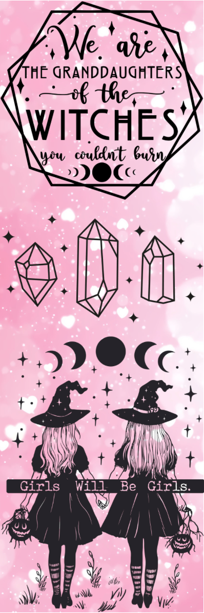 We Are the Granddaughters of the Witches You Couldn't Burn Bookmark