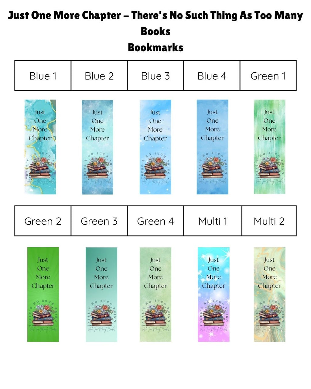Just One More Chapter - No Such Thing as Too Many Books Bookmark