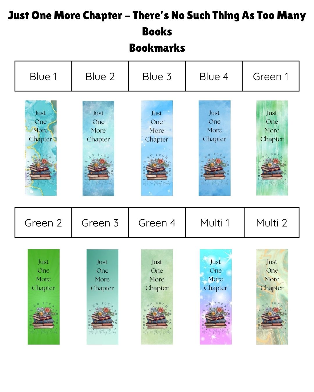 Just One More Chapter - No Such Thing as Too Many Books Bookmark