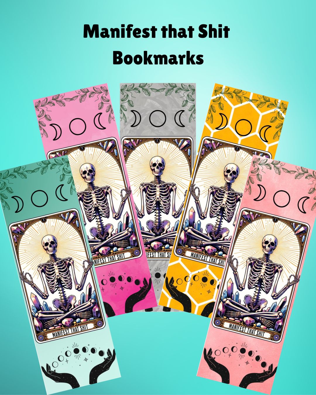Manifest That Shit - Tarot Bookmark