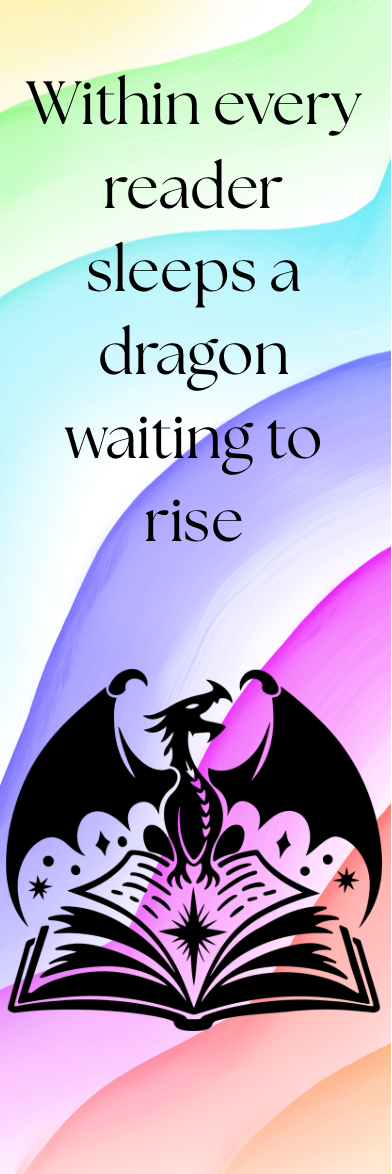 Within Every Reader Sleeps a Dragon Waiting to Rise - Bookmark