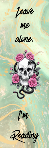 Leave Me Alone.  I'm Reading - Skull Bookmark