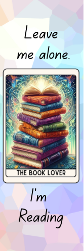 Leave Me Alone.  I'm Reading - The Book Lover Bookmark