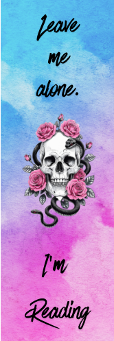 Leave Me Alone.  I'm Reading - Skull Bookmark