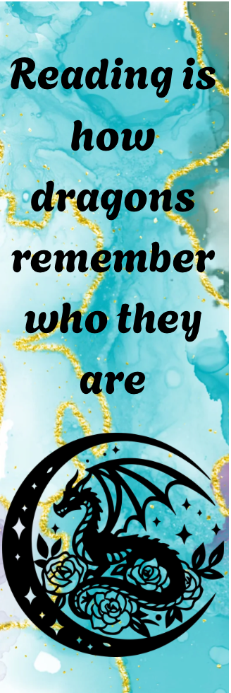 Reading is How Dragons Remember Who They Are - Bookmark