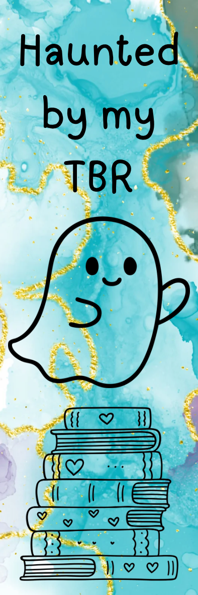 Haunted by my TBR - Ghost Bookmark