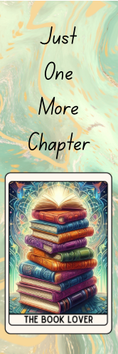 Just One More Chapter - The Book Lover Bookmark