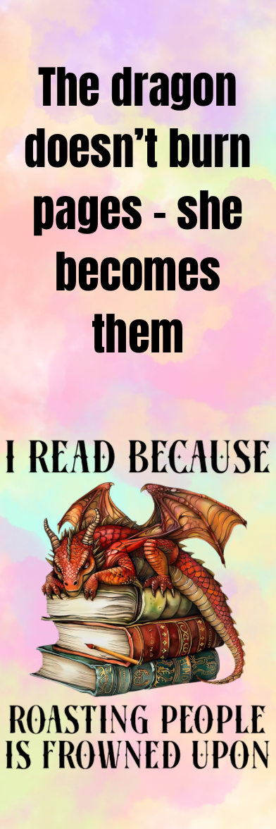 I Read Because Roasting People is Frowned Upon - Bookmark