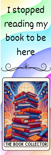 I Stopped Reading My Book to Be Here - The Book Collector Bookmark