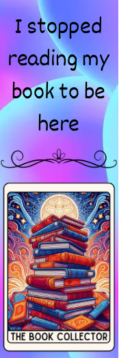 I Stopped Reading My Book to Be Here - The Book Collector Bookmark