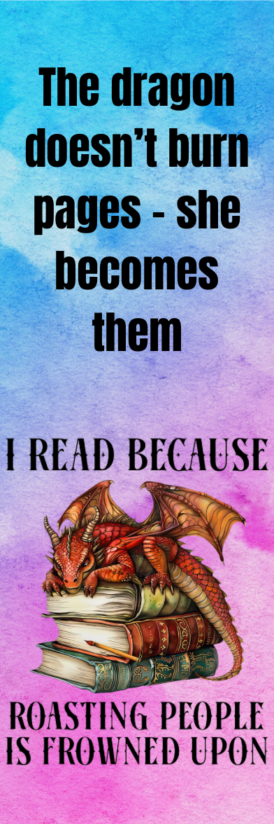 I Read Because Roasting People is Frowned Upon - Bookmark