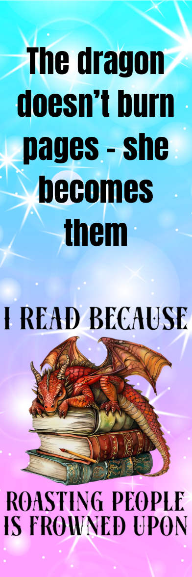 I Read Because Roasting People is Frowned Upon - Bookmark