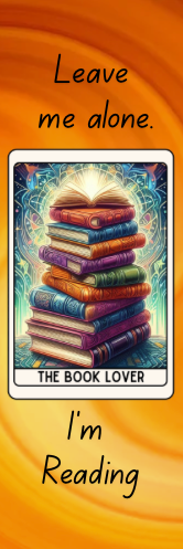 Leave Me Alone.  I'm Reading - The Book Lover Bookmark