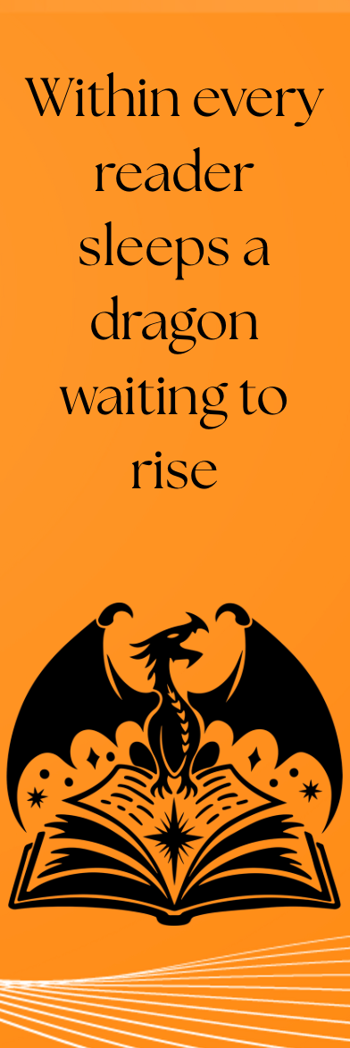 Within Every Reader Sleeps a Dragon Waiting to Rise - Bookmark