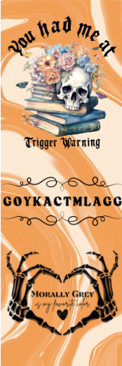 You Had Me At Trigger Warning - Morally Grey Bookmark
