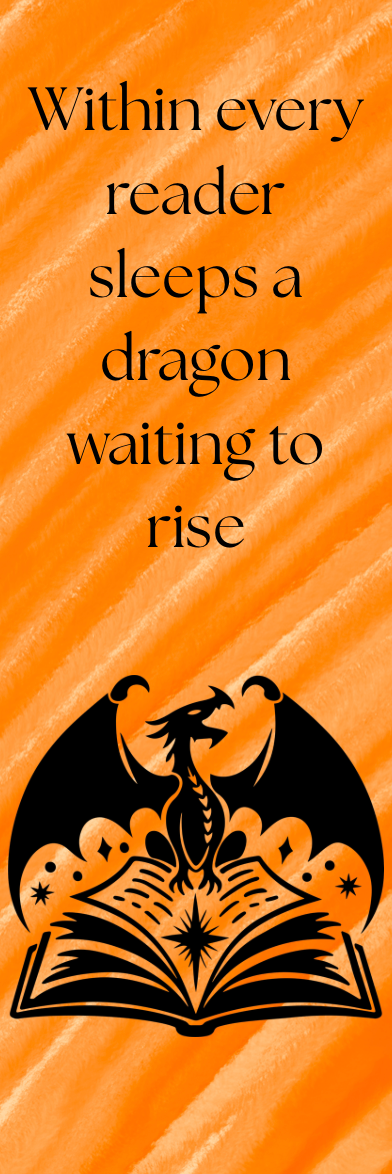 Within Every Reader Sleeps a Dragon Waiting to Rise - Bookmark