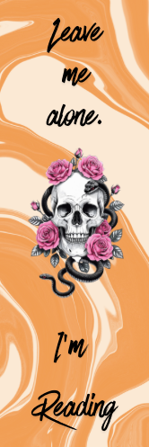 Leave Me Alone.  I'm Reading - Skull Bookmark