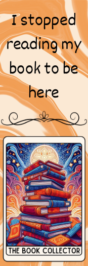 I Stopped Reading My Book to Be Here - The Book Collector Bookmark