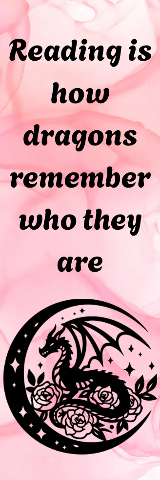 Reading is How Dragons Remember Who They Are - Bookmark