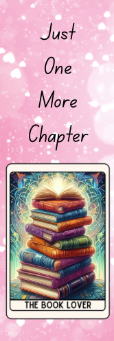 Just One More Chapter - The Book Lover Bookmark