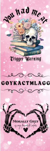 You Had Me At Trigger Warning - Morally Grey Bookmark