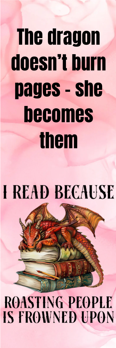 I Read Because Roasting People is Frowned Upon - Bookmark