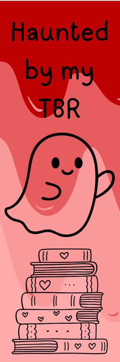 Haunted by my TBR - Ghost Bookmark