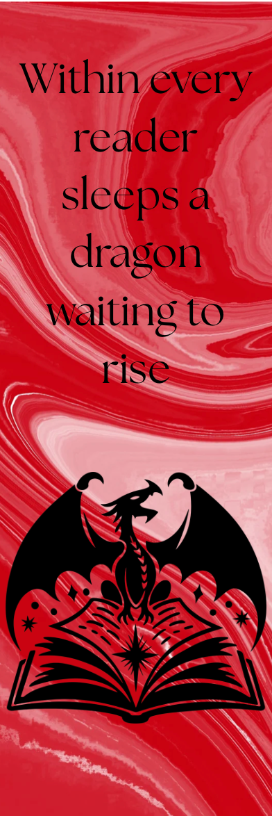 Within Every Reader Sleeps a Dragon Waiting to Rise - Bookmark