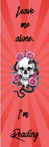 Leave Me Alone.  I'm Reading - Skull Bookmark