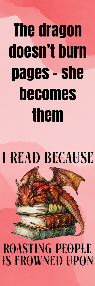 I Read Because Roasting People is Frowned Upon - Bookmark
